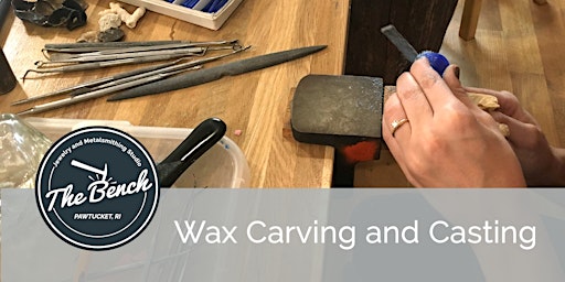 Hauptbild für Wax Carving and Casting - Pt 1