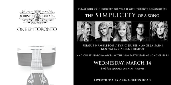 The Acoustic Guitar Project (TORONTO) : THE SIMPLICITY OF A SONG