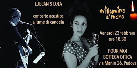 Immagine principale di Lubjan & Lola in concerto per M'illumino di meno 
