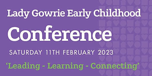Lady Gowrie Qld Early Childhood Conference