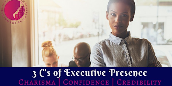 The 3 C's of "Executive Presence" Training