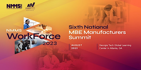 Sixth National MBE Manufacturers Summit