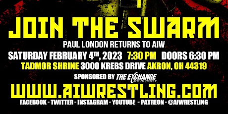 Absolute Intense Wrestling  Presents "Join The Swarm"