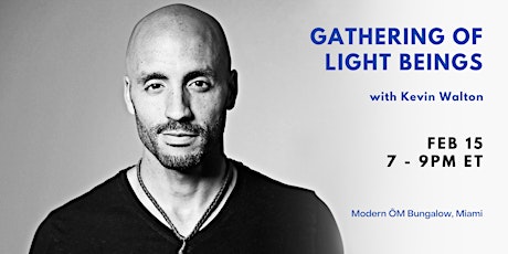 Gathering of Light Beings with Kevin Walton