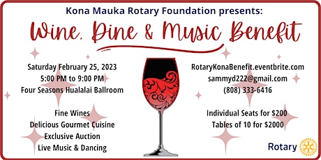 Kona Mauka Rotary Wine, Dine & Music Benefit