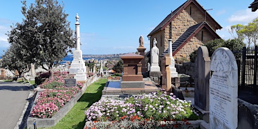 A Walking History Tour of Waverley Cemetery gives a glimpse into the past.