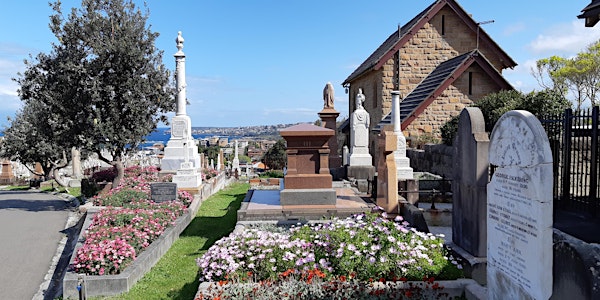 A Walking History Tour of Waverley Cemetery gives a glimpse into the past.