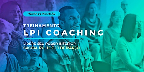 Imagem principal do evento Treinamento LPI Coaching em Cacoal, Rondônia