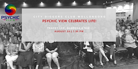 Psychic View Celebrates Life at Wollongong 24th August  primary image
