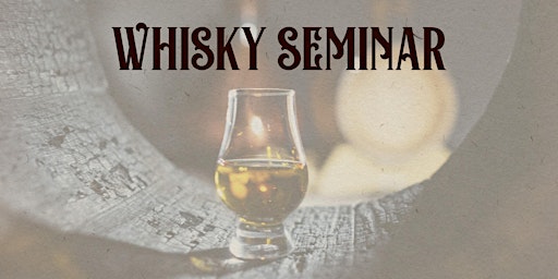 Whisky Seminar
