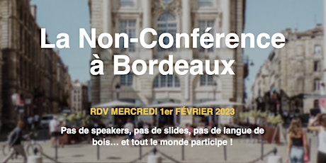 La Non-Conférence du Recrutement de Bordeaux (ex #TruBordeaux)