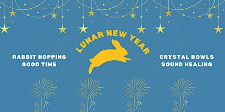 Lunar New Year – Rabbit Hopping Good Time Crystal Bowls Sound Healing