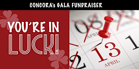 YOU'RE IN LUCK! CONCORA’s GALA FUNDRAISER primary image