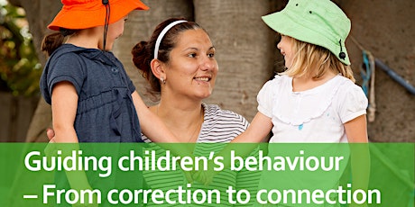 Guiding children's behaviour – From correction to connection primary image