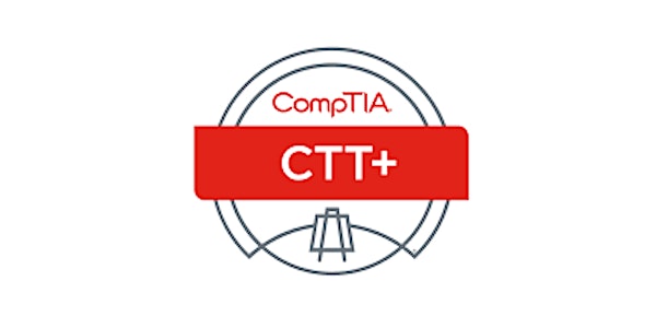 CompTIA CTT+ Classroom CertCamp - Authorized Training Program