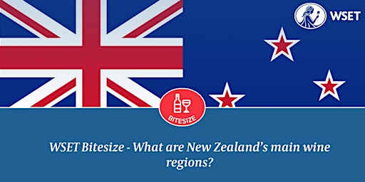 WSET Bitesize - What are New Zealands's main wine regions?