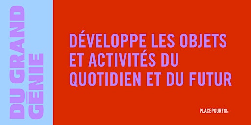 Du grand génie : développe les objets et activités du quotidien primary image