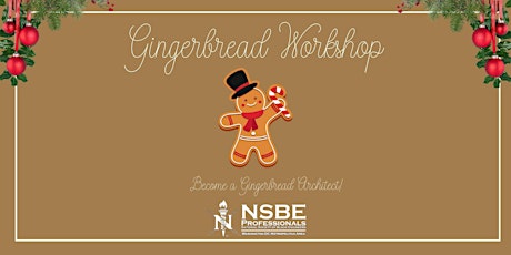 NSBE DC Professionals: Gingerbread Workshop