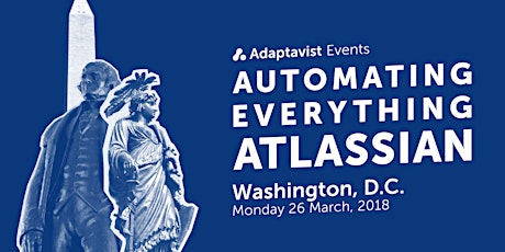 ScriptRunner Presents: Automating Everything Atlassian, Washington D.C.