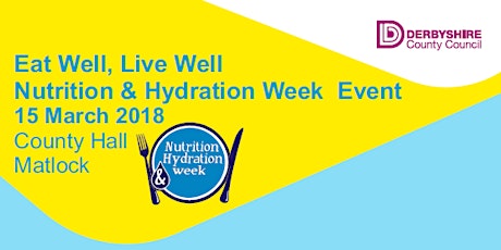 Eat Well, Live Well - Nutrition & Hydration Week Event primary image