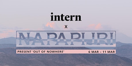 INTERN x OUT OF NOWHERE BY NAPAPIJRI PARTY primary image