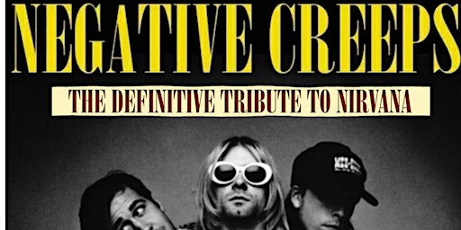 Nirvana Tribute- Negative Creeps