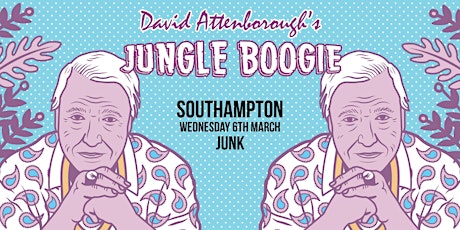 David Attenborough's Jungle Boogie - Southampton primary image