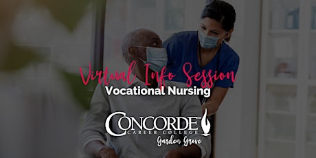 Virtual Info Session: Vocational Nursing - Garden Grove