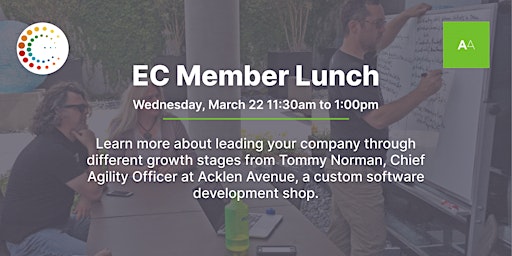 EC Member Lunch: Leading Your Company Through Exponential Growth