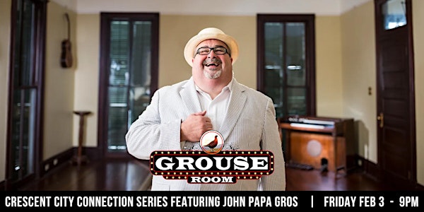 Crescent City Connection Series featuring John Papa Gros