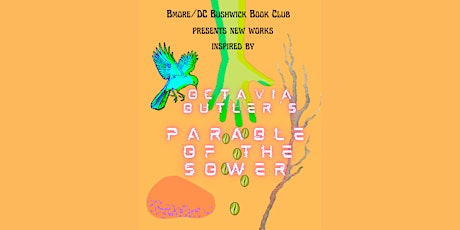 BMore/DC Bushwick Book Club Presents New Works Inspired By Octavia Butler