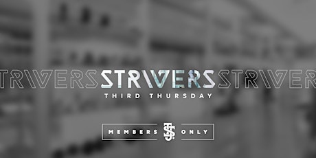 Members Only Shoppable Strivers Happy Hour