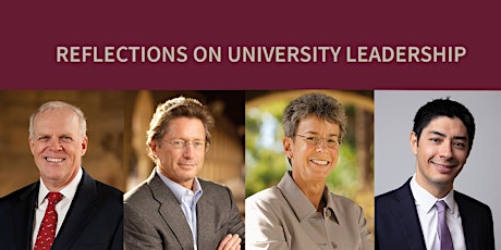 Voices from the Hennessy Presidency: Reflections on University Leadership