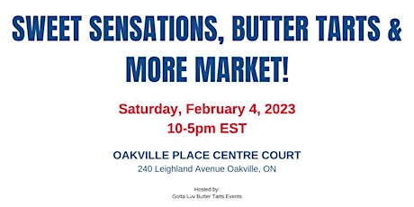 Sweet Sensations, Butter Tarts and More Market (Oakville)