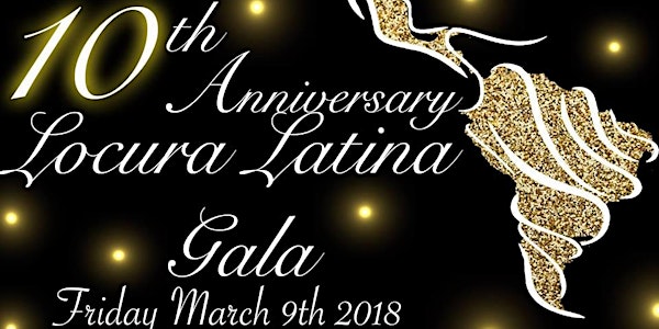 10th Year Anniversary Locura Latina