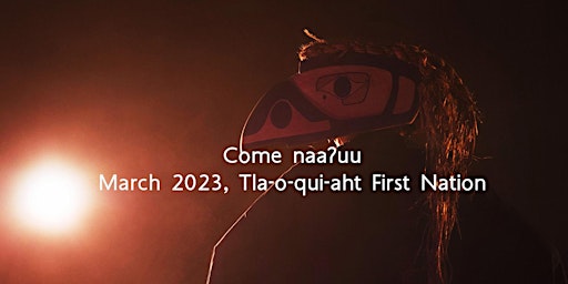naaʔuu; a Tla-o-qui-aht First Nation cultural experience