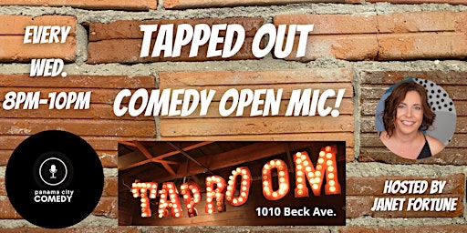 Tapped Out Comedy Open Mic (EVERY WED. 8pm-10pm)