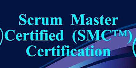 Scrum Master Certified (SMC™) certification Evening Boot Camp - Winter 2018 primary image