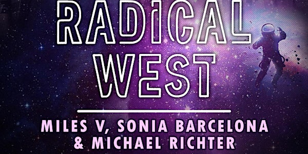 Radical West at the Usual Place