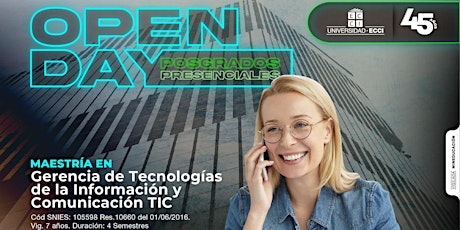 Open day -Maestría en gerencia de tecnologias TIC .