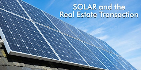 Solar and the Real Estate Transaction - 3CE
