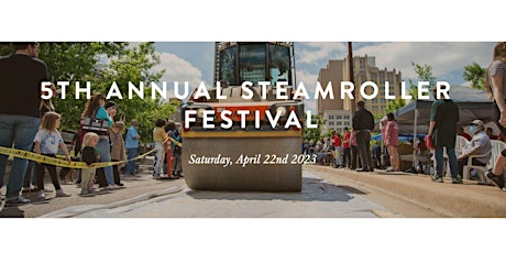 Steamroller Print Festival