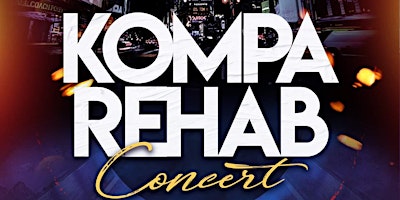 Kompa Rehab NYC Concert