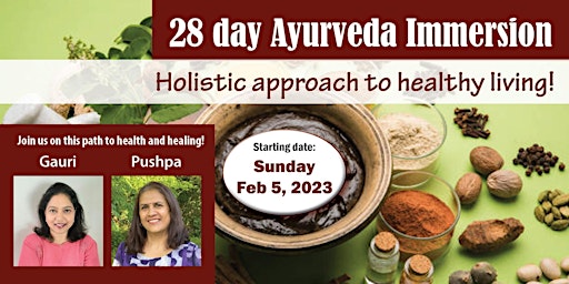 28 Day Ayurveda Immersion: Holistic approach to healthy living: ONLINE