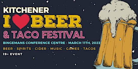 Kitchener I Heart Beer & Taco Festival primary image
