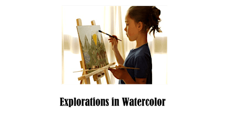 Explorations in Watercolor