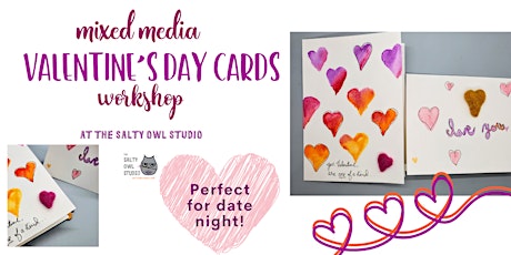 Lovely Little Valentines- mixed media workshop
