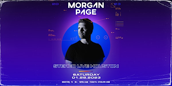 MORGAN PAGE - Stereo Live Houston