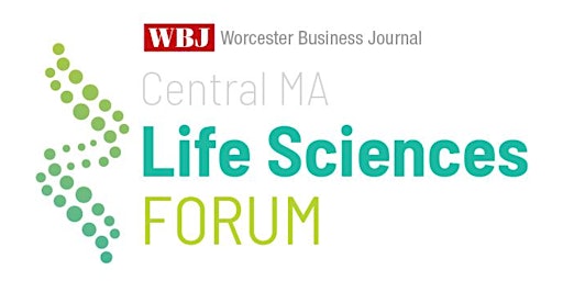 Imagem principal do evento Worcester Business Journal 2024 Central Mass Life Sciences Forum