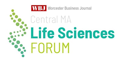 Worcester Business Journal 2024 Central Mass Life Sciences Forum primary image